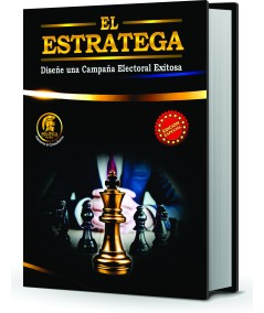 El ESTRATEGA “Diseñe una campaña electoral exitosa”